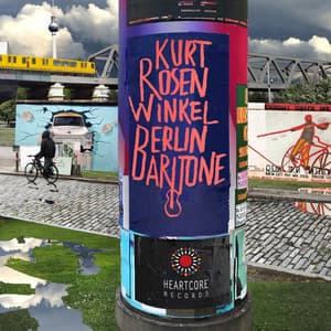 Berlin Baritone - Kurt Rosenwinkel