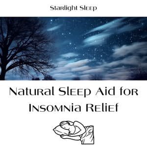 Natural Sleep Aid for Insomnia Relief - Starlight Sleep