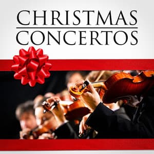 Christmas Concertos - Christmas Music
