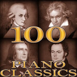 100 Piano Classics - Solo Piano Classics