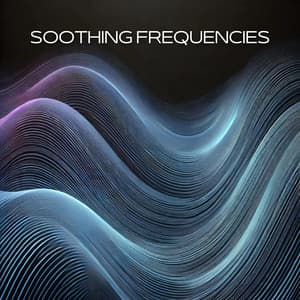Soothing Frequencies: Resonance and Relaxation - Mind Harmony