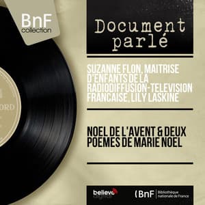 Noël de l'Avent & Deux poèmes de Marie Noël - Suzanne Flon