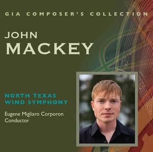 Composer's Collection: John Mackey - John Mackey