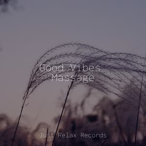 Good Vibes Massage - Kinderliederbande