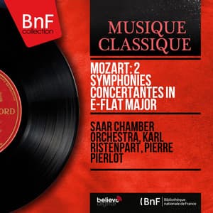 Mozart: 2 Symphonies concertantes in E-Flat Major - Wolfgang Amadeus Mozart