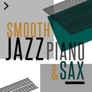 Smooth Jazz: Piano & Sax - Jazz Piano Bar Academy