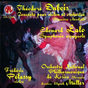 Lalo & Dubois: Concertos pour violon et orchestre & Symphonie Espagnol - Édouard Lalo