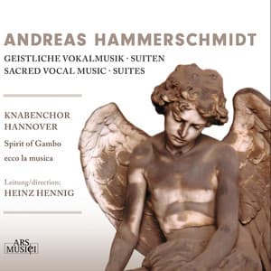 Hammerschmidt: Geistliche Vokalmusik. Suiten - Andreas Hammerschmidt