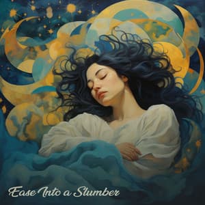 Ease Into a Slumber - New Age