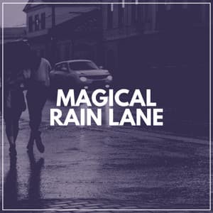 Magical Rain Lane - Rain for Deep Sleep