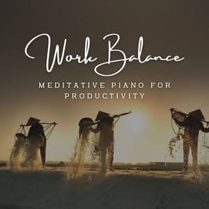 Harmonic Work Balance: Meditative Piano for Productivity - Piano Harmonies