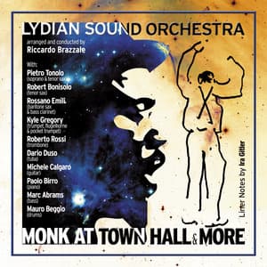 Monk At Town Hall And More - Lydian Sound Orchestra