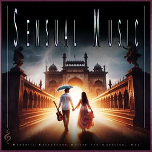 Sensual Music: Romantic Background Guitar for Cuddling, Sex - Slow Sex Music
