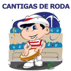 Cantigas De Roda - Músicas Infantis