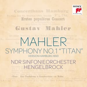 Mahler: Sinfonie Nr. 1 "Titan" - Gustav Mahler