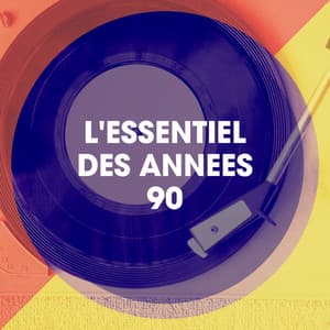 L'essentiel Des Années 90 - Les Tubes Du Grenier