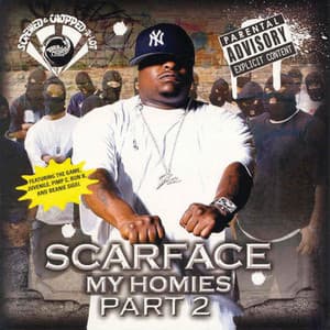 My Homies Pt. 2 - Scarface