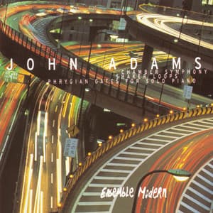 John Adams: Shaker Loops / Phrygian Gates For Solo Piano - John Adams