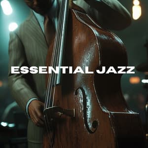 Essential Jazz - Easy Listening - Sweet Jazz