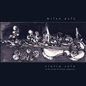 Violin Solo 1 - In the works of slovak composers - Milan Pala
