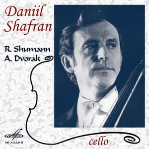 Schumann & Dvorak: Cello Concertos - Daniil Shafran