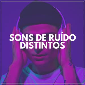 Sons de Ruído Distintos - Ruído Branco