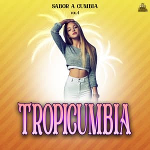 Sabor A Cumbia Vol. 4 - TropiCumbia