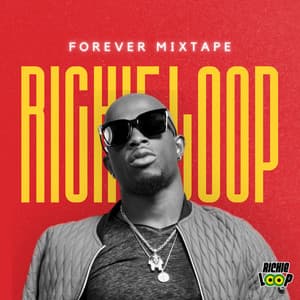 Forever Mixtape - Richie Loop