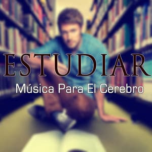 Música Clásica Para El Estudio Y Relajación - Música Para El Cerebro - Musica Para Estudiar Academy