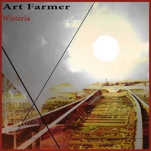 Wisteria - Art Farmer