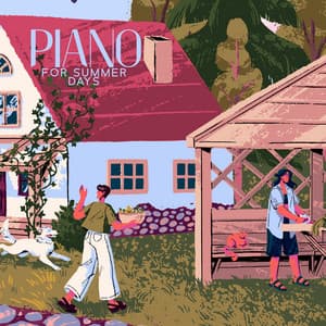 Piano for Summer Days: Instrumental Piano Songs for Sunny Days Relaxation - Instrumental Piano Universe