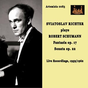 R. Schumann: Fantasie in C Major, Op. 17 & Piano Sonata No. 2 in G Minor, Op. 22 - Robert Schumann