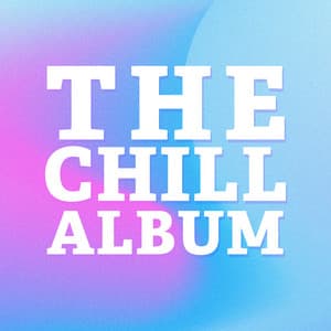 The Chill Album - Pedro EL Loco