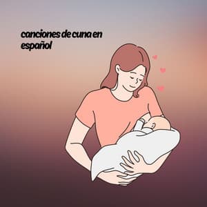 Canciones de cuna en Español - Sesiones de Canciones de Cuna