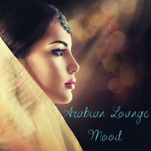 Arabian Lounge Mood - Samantha Delight