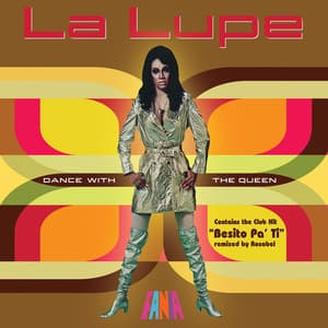 Dance With The Queen - La Lupe