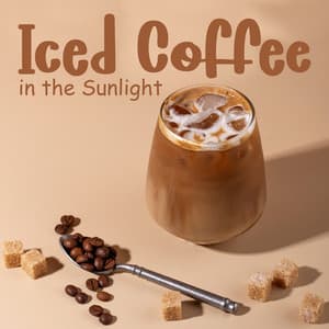 Iced Coffee in the Sunlight: Summer Mood Piano Jazz - Classical Piano Academy