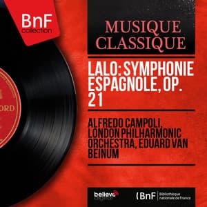 Lalo: Symphonie espagnole, Op. 21 - Édouard Lalo