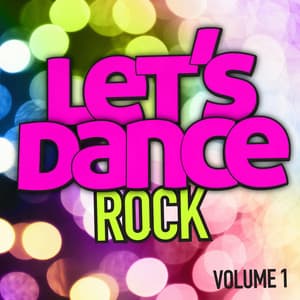 Let's Dance : Rock Vol. 1 - Let's Dance