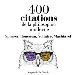 400 citations de la philosophie moderne - Spinoza