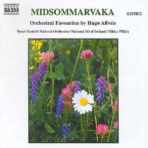 Alfven: Midsummer Vigil - Hugo Alfvén