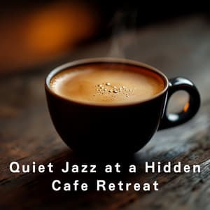 Quiet Jazz at a Hidden Cafe Retreat - LOVE BOSSA
