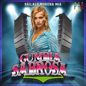 Bailalo Morena Mia - Cumbia Sabrosa