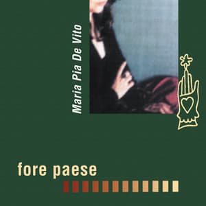 Fore paese - Maria Pia De Vito