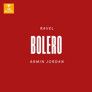 Ravel: Boléro, M. 81 - Maurice Ravel