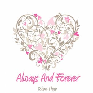 Always And Forever, Vol. 3 - It's A Cover Up