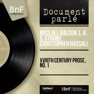XVIIIth Century Prose, No. 1 - Miss Jill Balcon