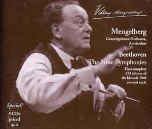 Mengelberg Conducts Beethoven: The Nine Symphonies and Selected Overtures - Ludwig van Beethoven