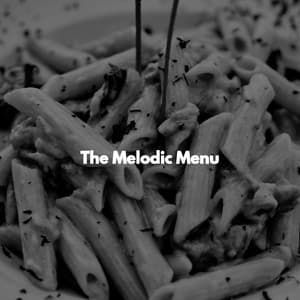 The Melodic Menu - Música Animada para Cafés