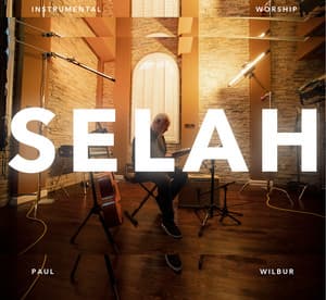 Selah: Instrumental Worship - Paul Wilbur